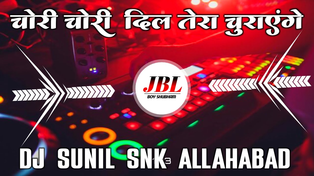 Chori Chori Dil Tera Churayenge | Old Hindi Dj Remix Song | Full Vibration Mix Song 2026 | Dj Sunil