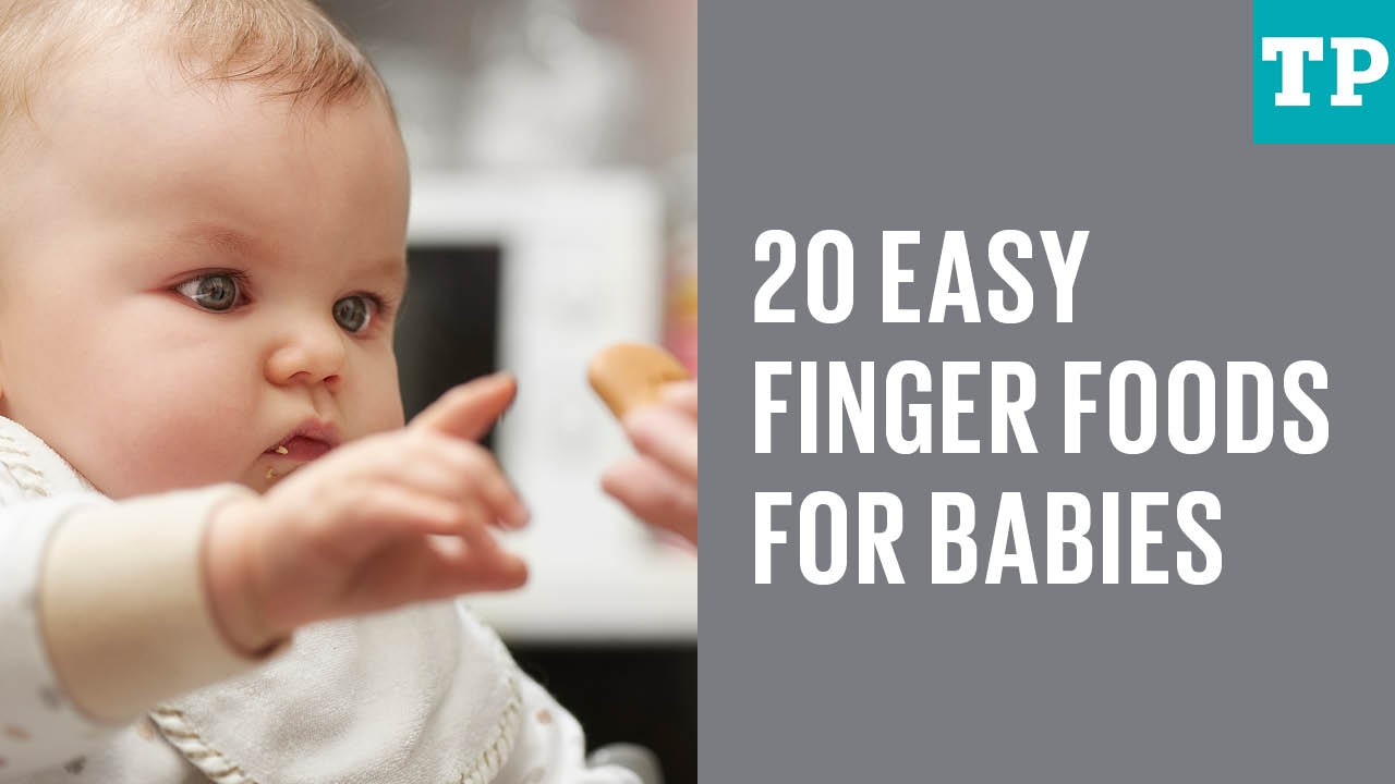20 easy finger foods for babies