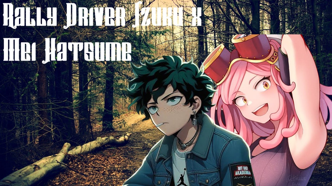 Rally Driver Izuku x Mei Hatsume | Oneshot | 9k sub special | MHA Texting story