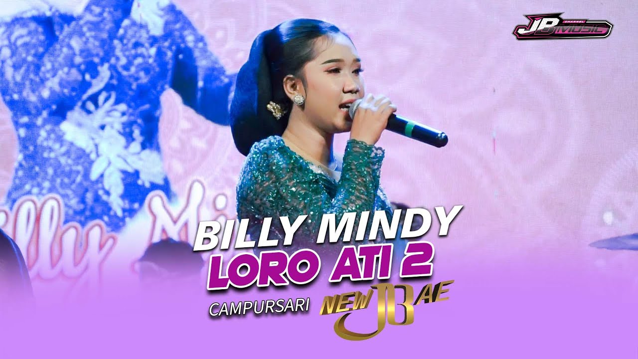 Billy Mindy - Loro Ati 2 - Campursari New JB AE || Dusun Rejoso - Candirejo   Ponggok - Blitar
