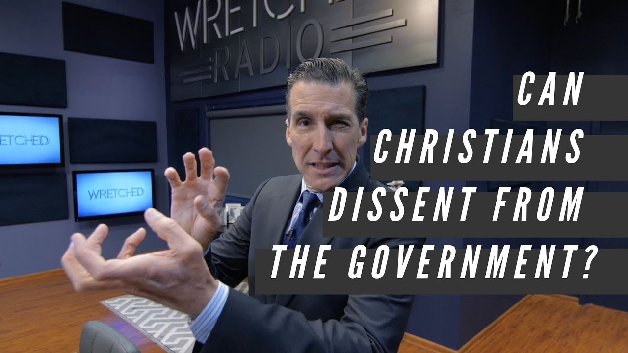 Can Christians dissent with the government?