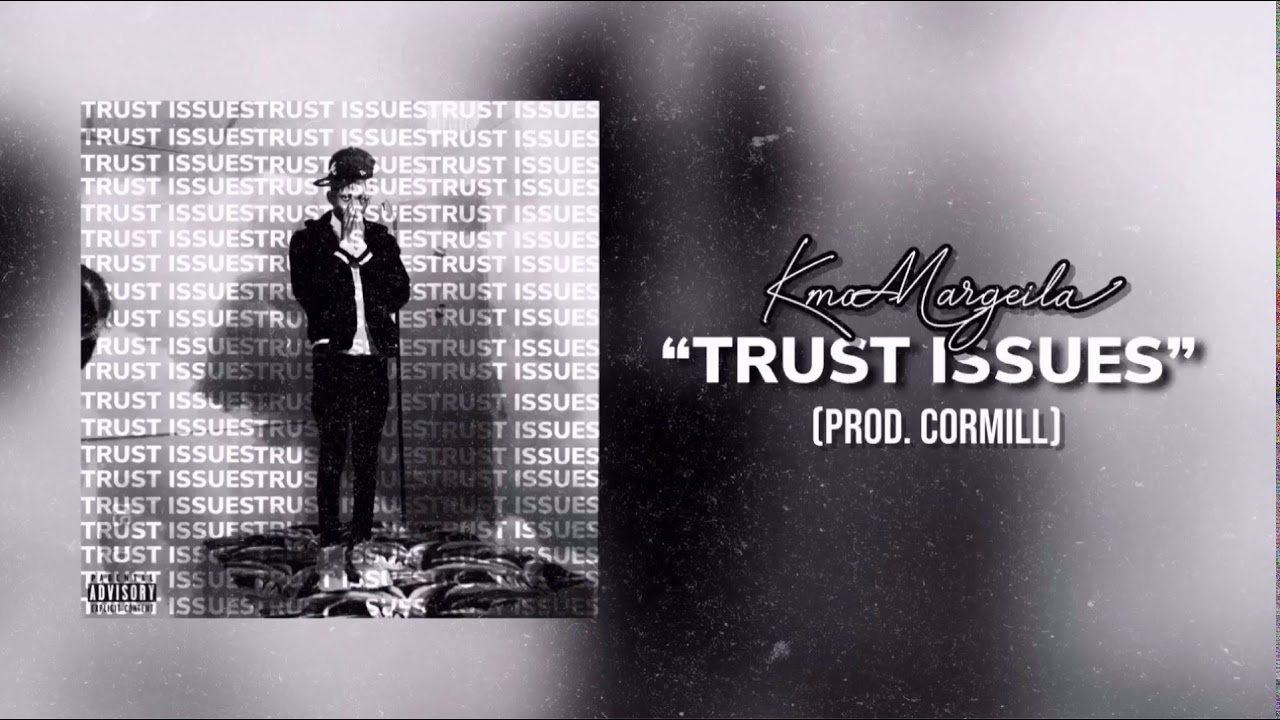 Kmo Margeila - Trust Issues (Official Audio)