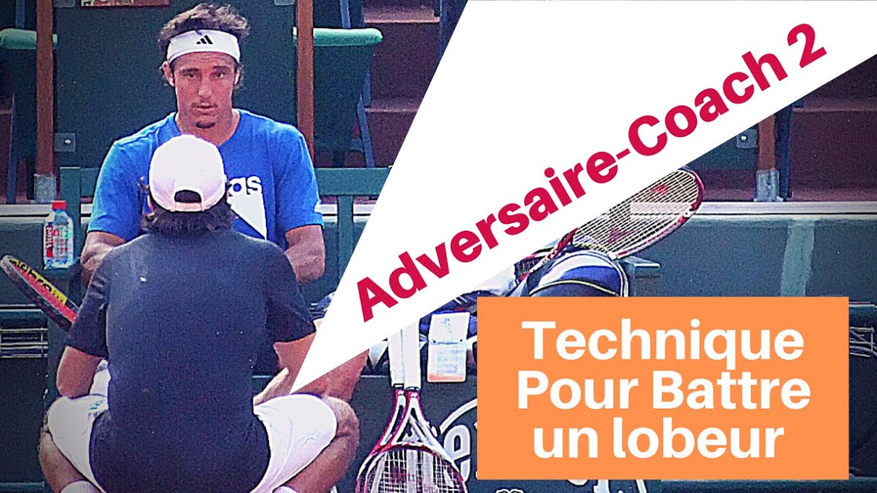 Comment battre un lobeur exclusif au tennis ?