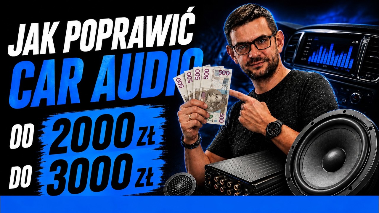 Jak poprawić Car Audio za 2000 zł - czy to możliwe ? Część druga poradnika