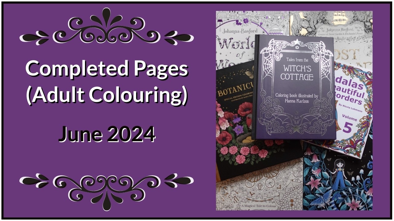 June 2024 Completed Pages (Adult Colouring)