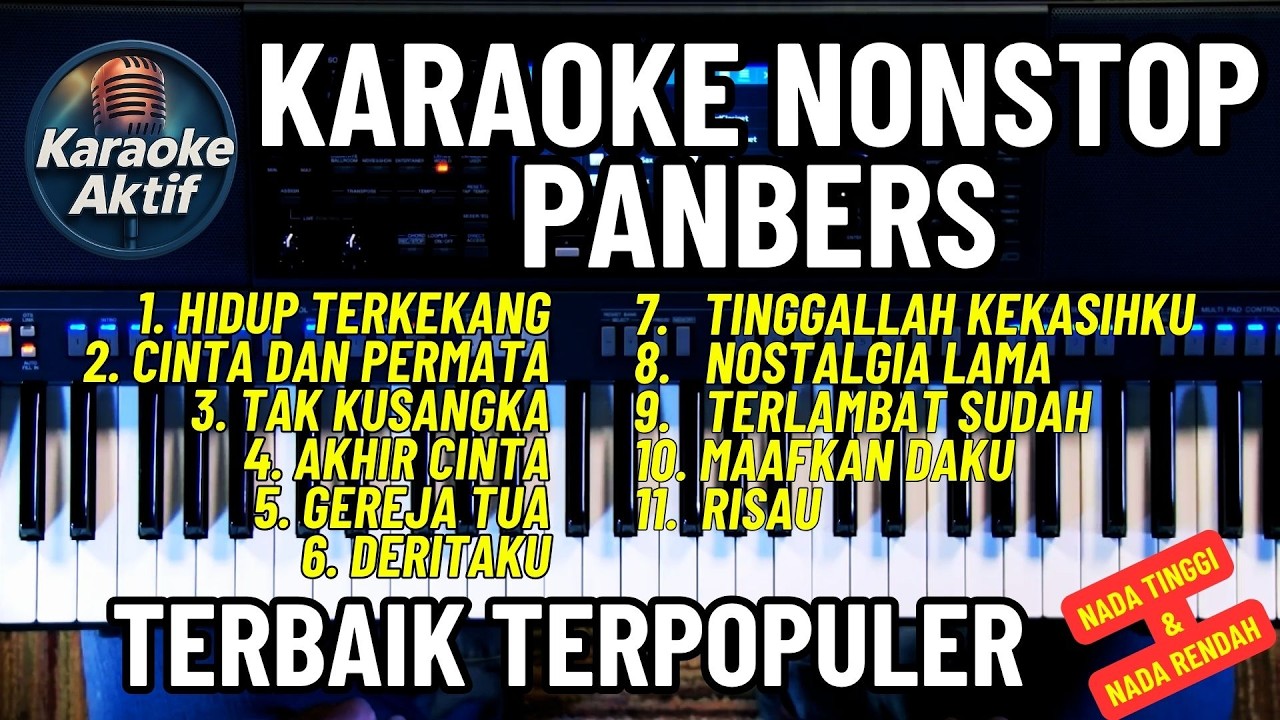 KARAOKE PANBERS NONSTOP TERBAIK TERPOPULER NADA RENDAH NADA TINGGI