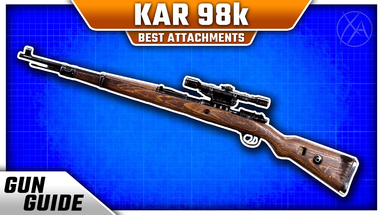 Kar 98k Stats & Best Attachment Setups! | Gun Guide #25