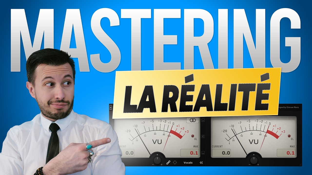 Le MASTERING en Réalité : Ce Dont Personne Ne Parle.