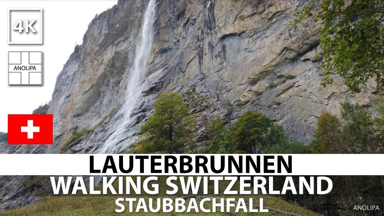 🇨🇭【4K】Switzerland • Lauterbrunnen • STAUBBACH WATERFALL • Lauterbrunnen, Walking Switzerland