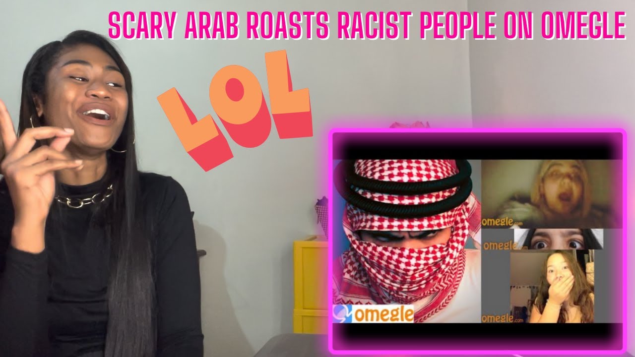 SCARY ARAB Roasts Racist people on Omegle | Reaction