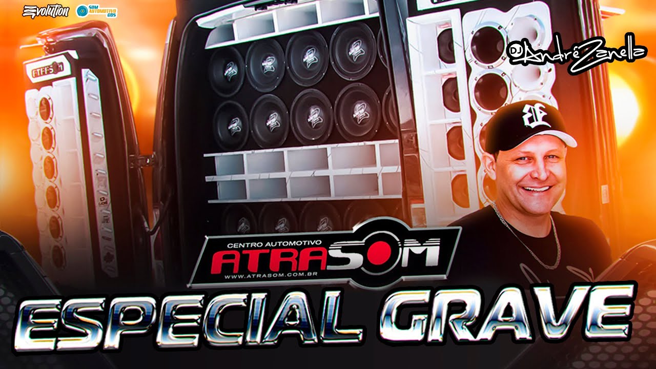 ATRASOM ESPECIAL GRAVE - PANCADÃO - FUNK BASS - DJ ANDRÉ ZANELLA