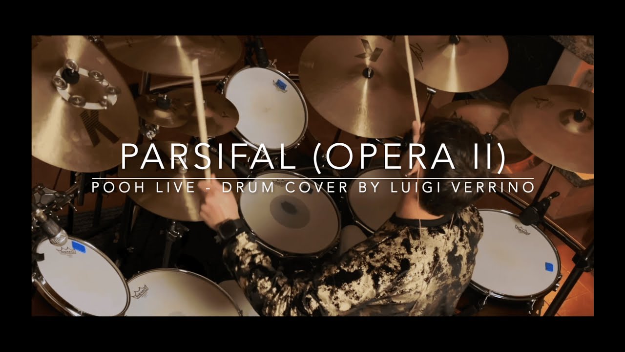 Parsifal (Opera II) - Pooh live - Drum Cover by Luigi Verrino