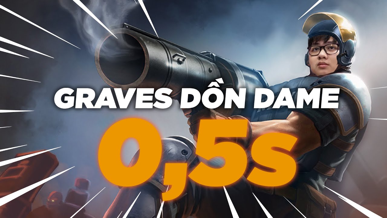 SOFM GRAVES DỒN DAME TRONG V&Ograve;NG 0,5S - TƯỚNG TỦ LEO TOP 1 TH&Aacute;CH ĐẤU H&Agrave;N | SOFM