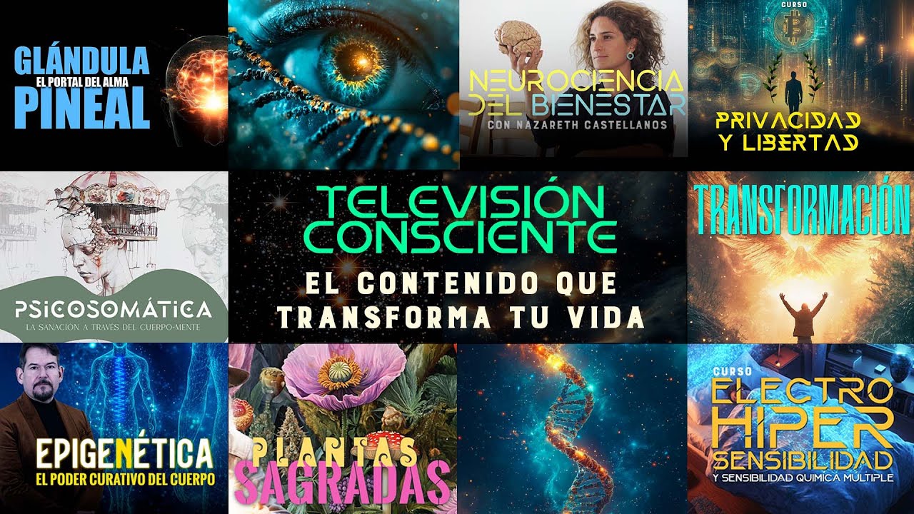 Descubre Televisi&oacute;n Consciente: La Plataforma de Transformaci&oacute;n Personal M&aacute;s Completa del mundo