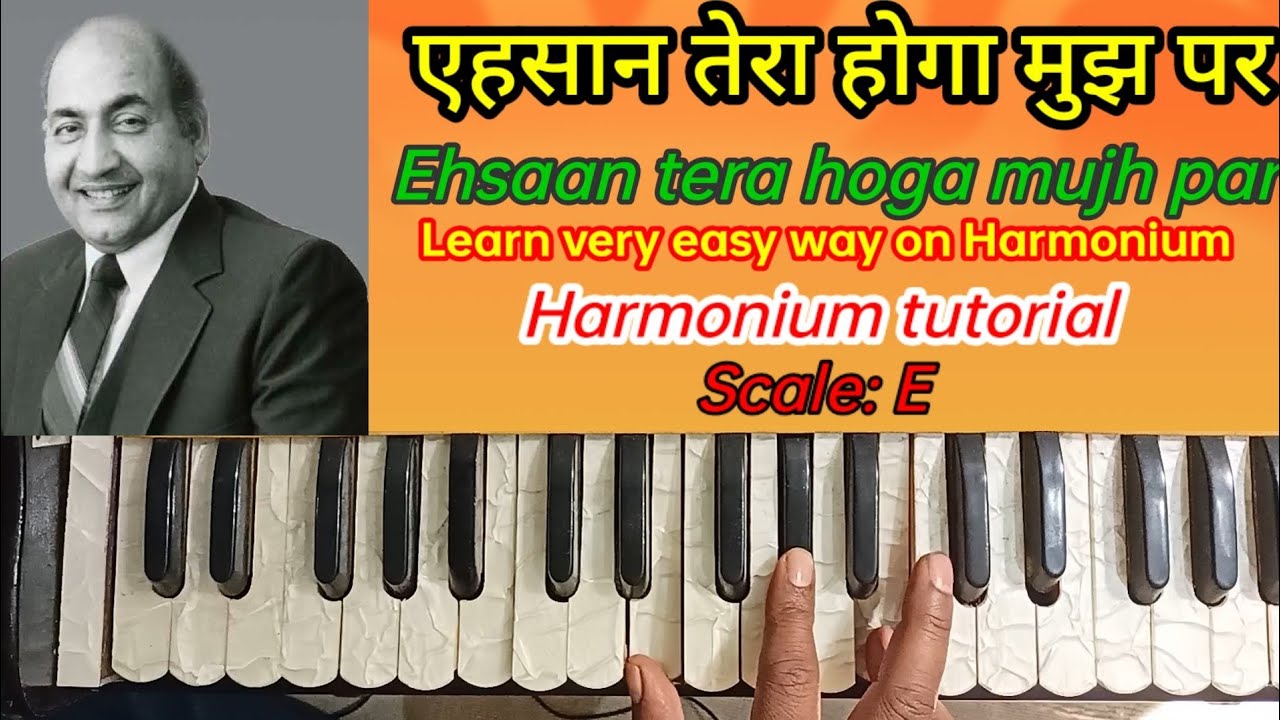 एहसान तेरा होगा मुझपर/Ehsaan Tera Hoga Mujh par/Harmonium Tutorial/ Learn Swar Sadhna.