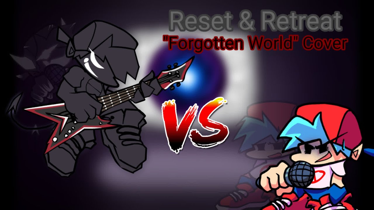 Reset & Retreat | Soul BF VS BF | Forgotten World Cover