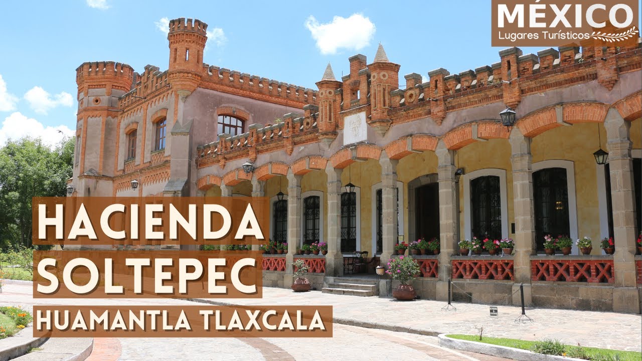 Hacienda Soltepec en Huamantla Tlaxcala en 4K | Ruta de las Haciendas Pulqueras