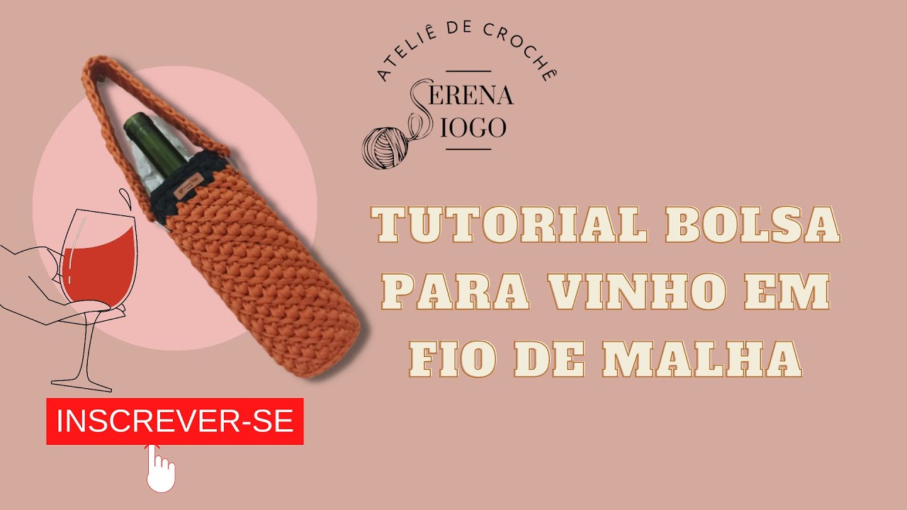 COMO FAZER UM PORTA VINHO DE CROCHÊ  EM FIO DE MALHA l BOLSA DE CROCHÊ DE VINHO