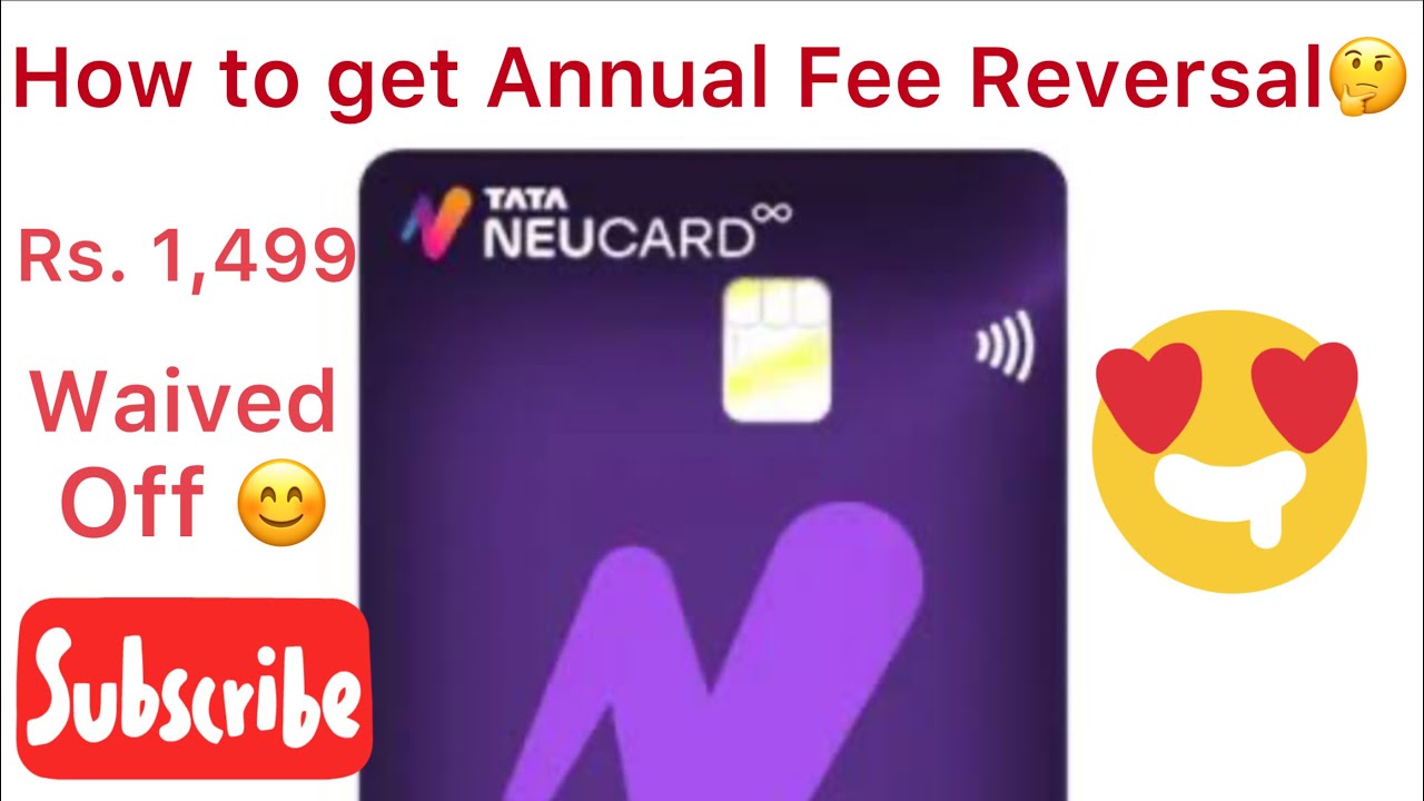 How i got Hdfc Tata neu credit card Annual Fee Reversal ☺️