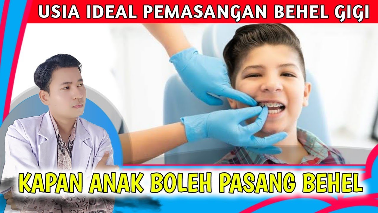 Kapan Anak Boleh Memakai Behel Gigi || dr. Andi