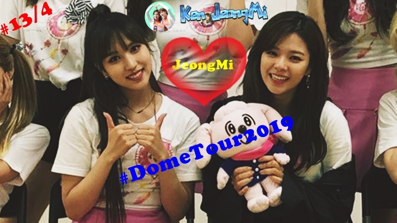 [FMV] Jeongyeon x Mina TWICE 정미 (JeongMi couple) - Dome Tour 2019 💖