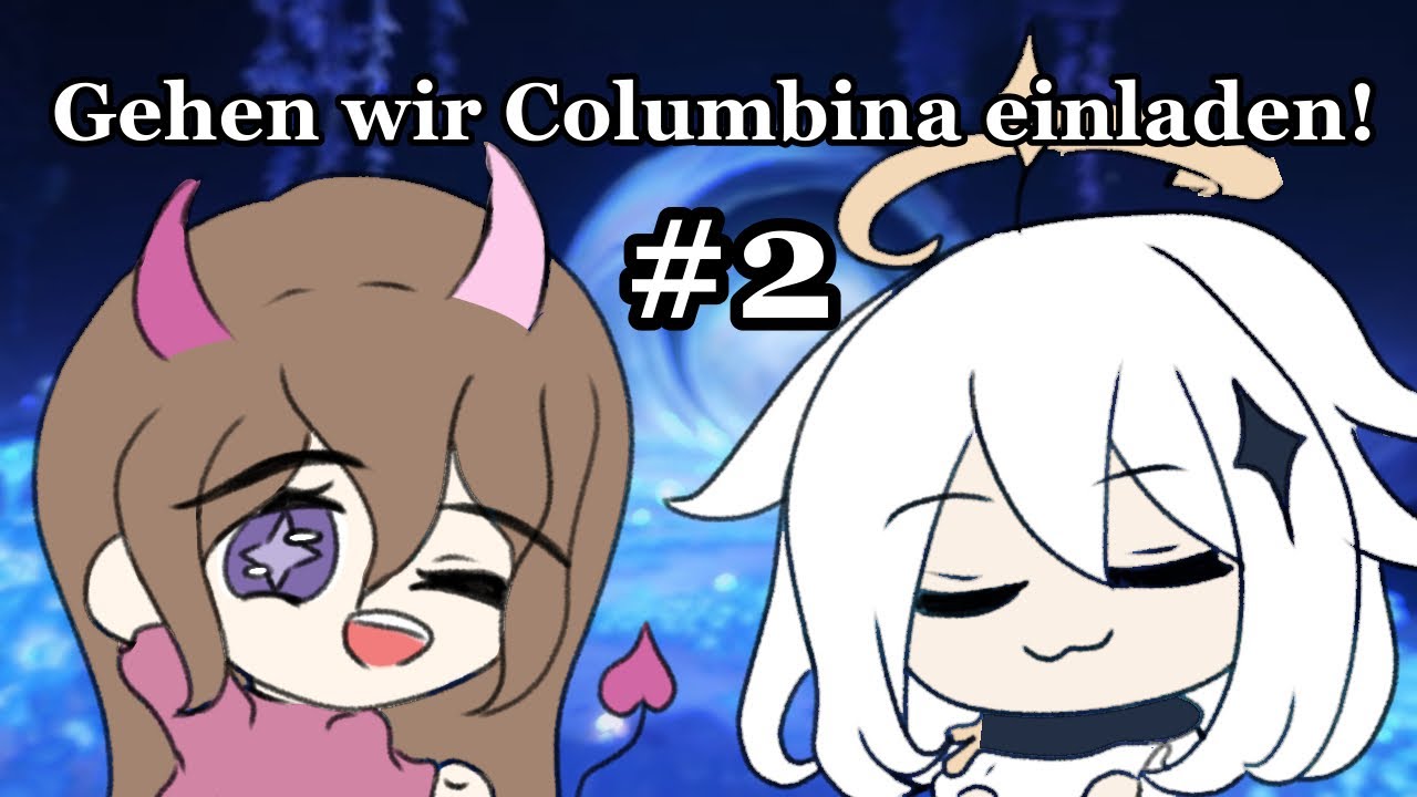 Wir laden Columbina ein | Genshin Impact | #2