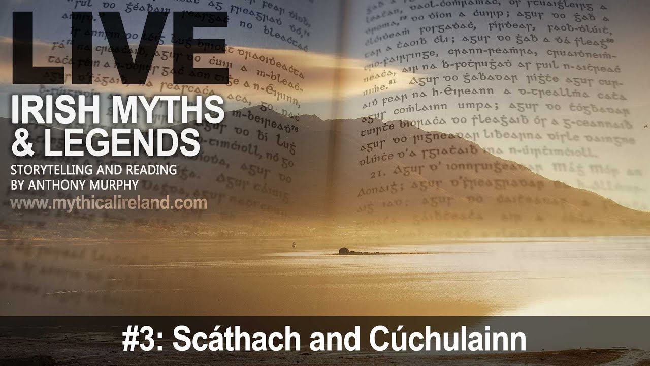 Live Irish Myths episode 3: Scáthach and her training of Cúchulainn