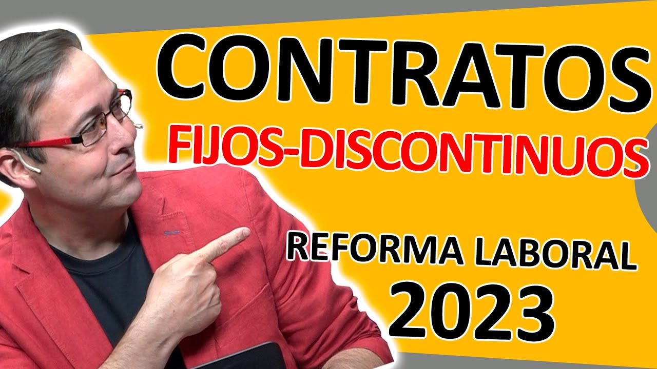 Contratos FIJOS discontinuos, ¿Qué son?, ¿Cómo funcionan?, ¿Qué es el LLAMAMIENTO?, Laboral Pymes