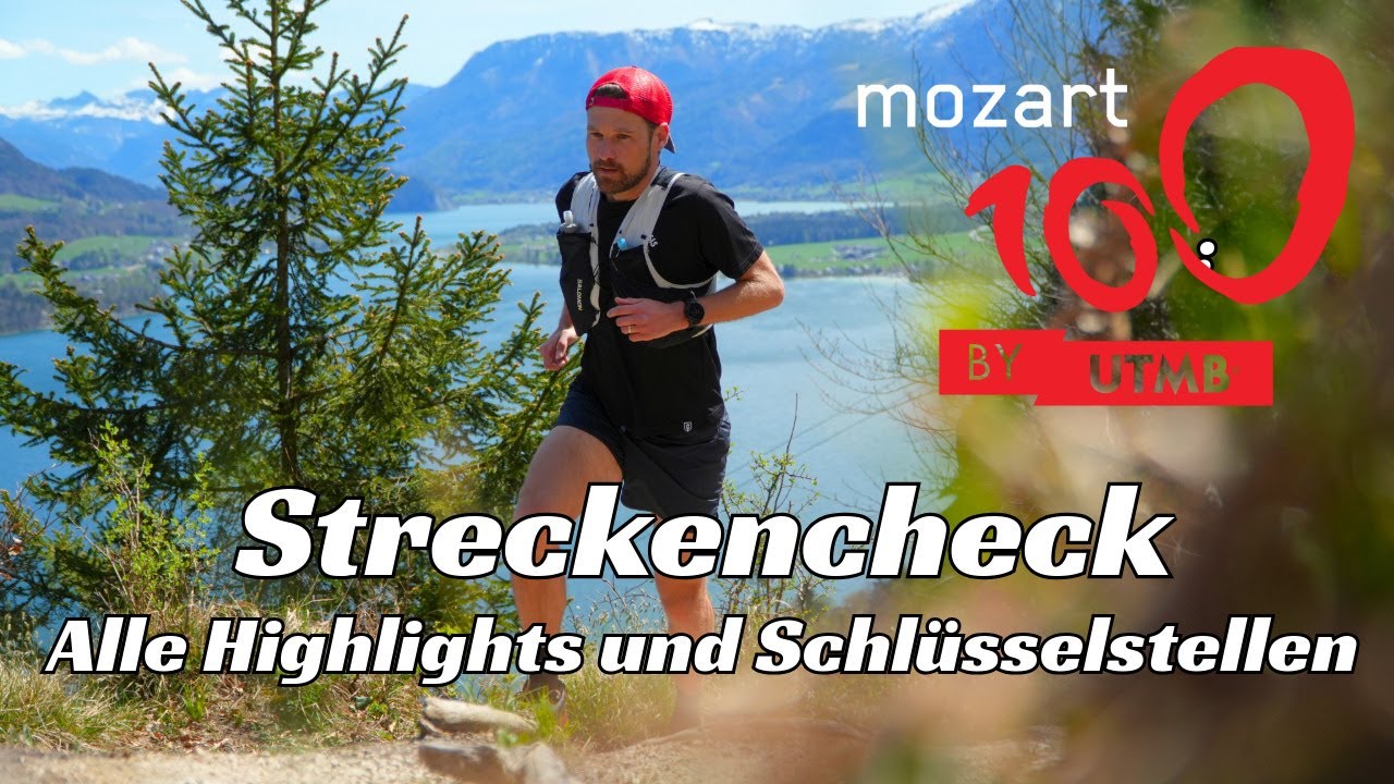 Mozart 100 by UTMB im Streckencheck – Alle Highlights und Schlüsselstellen