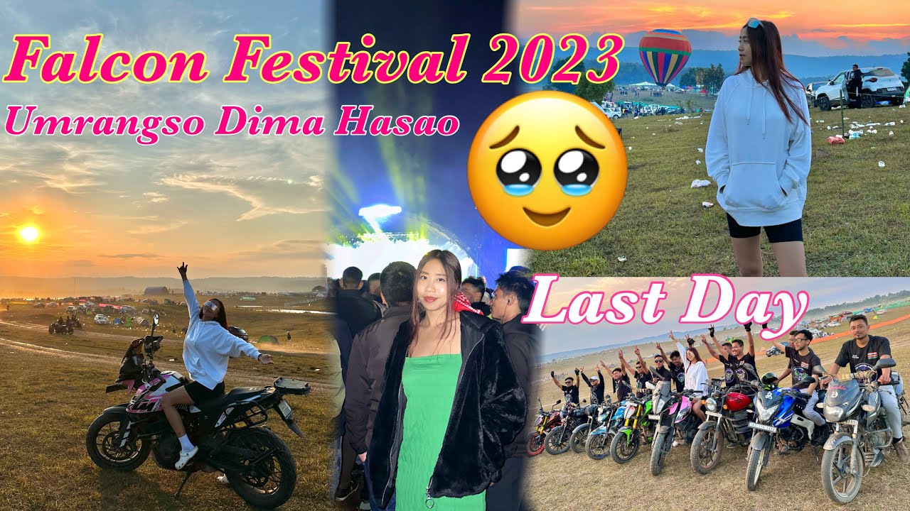 Last Day In Umrangso Dima Hasao || Falcon Festival 2023🥹
