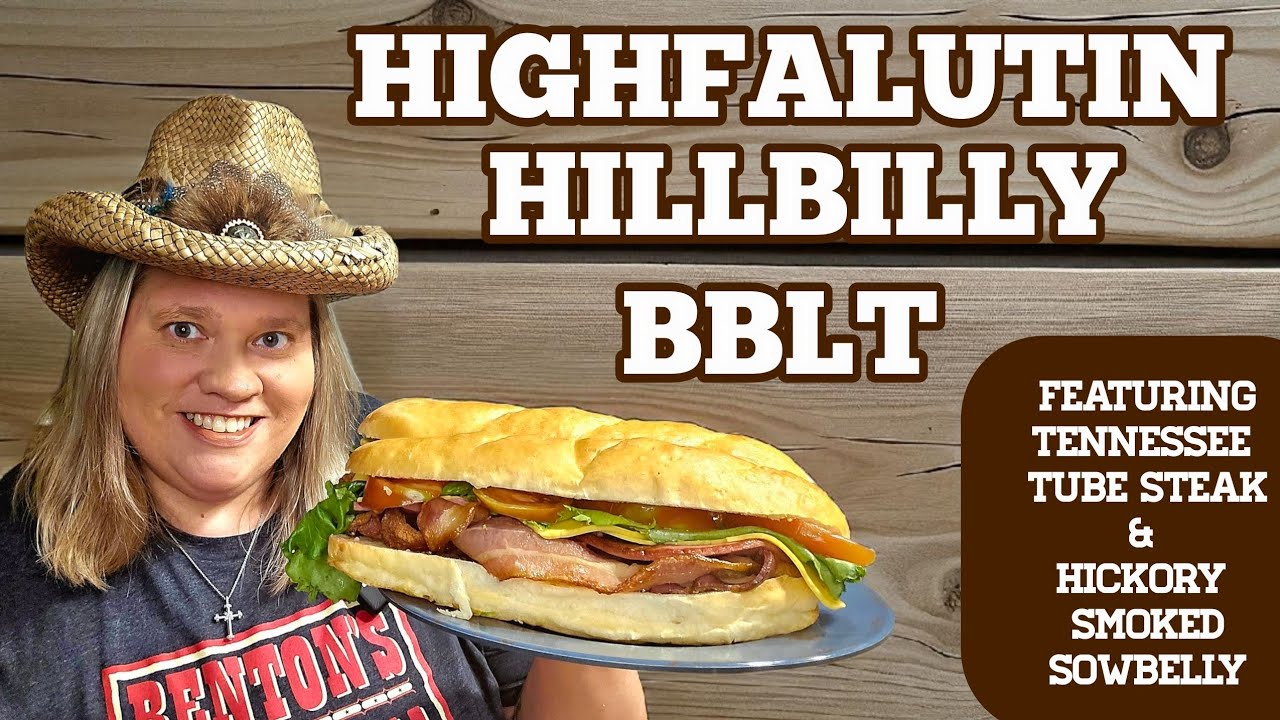 The Best Hillbilly Sandwich You'ns will EVER eat!   BBLT Sub Sandwich with Bentons Bacon