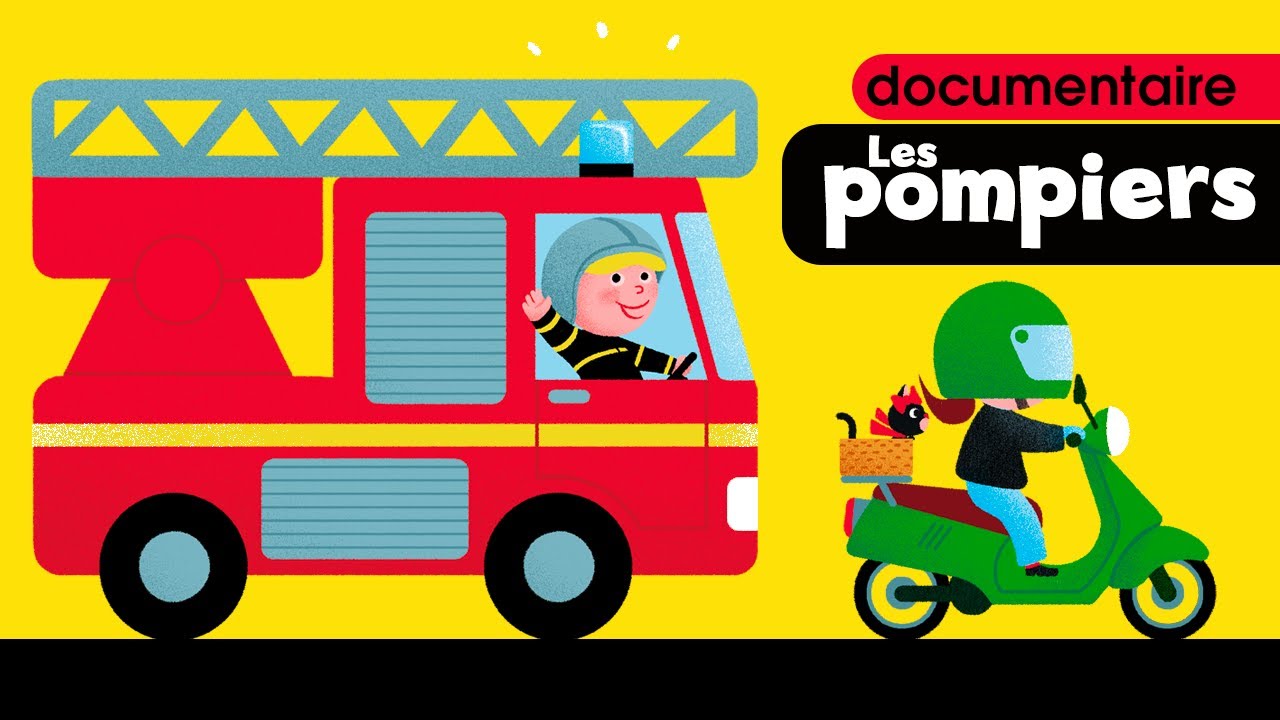 Les pompiers le camion la caserne 👨‍🚒 Documentaire pour bébé et enfant de crèche et maternelle