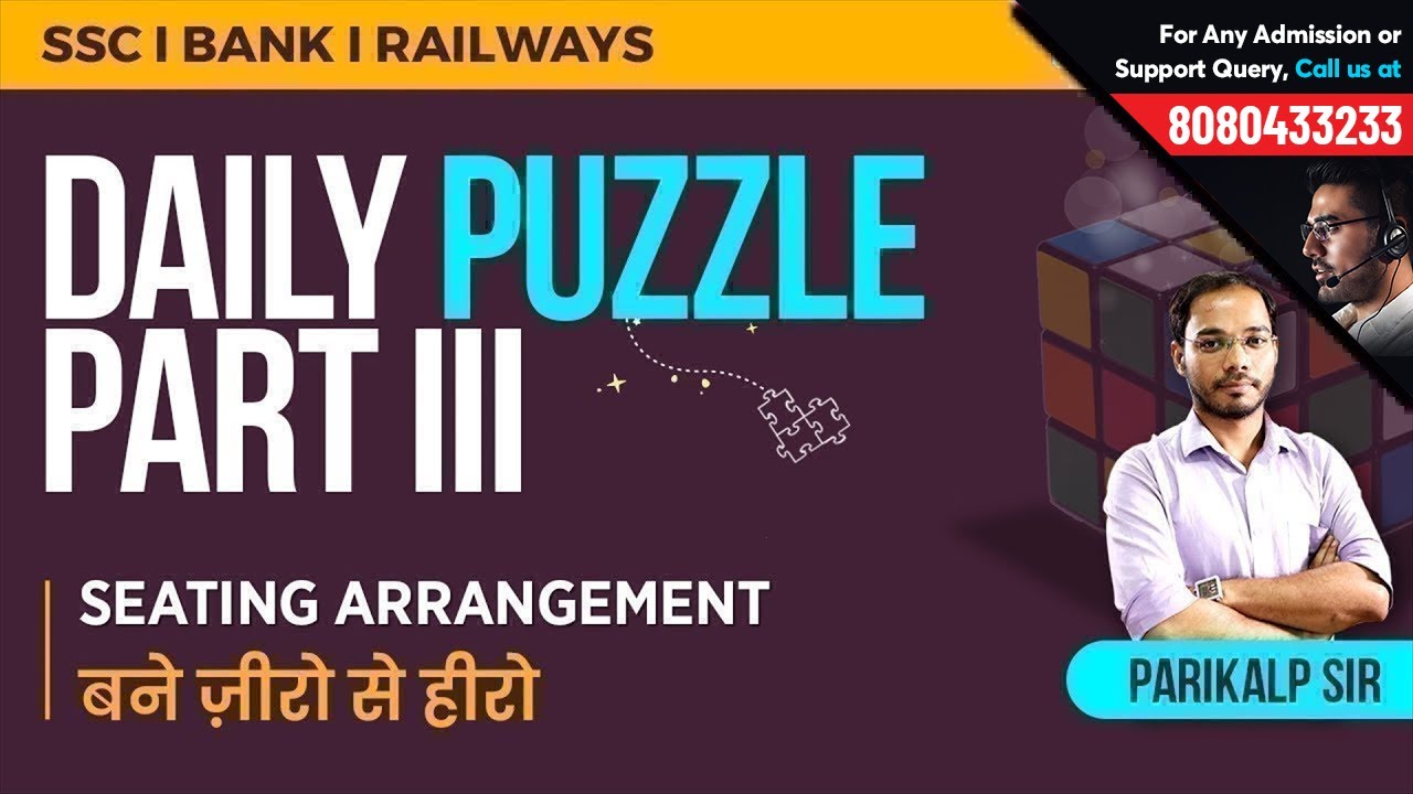 Seating Arrangement - Puzzles | Daily Reasoning Tricks for SBI, IBPS, SSC | Part III
