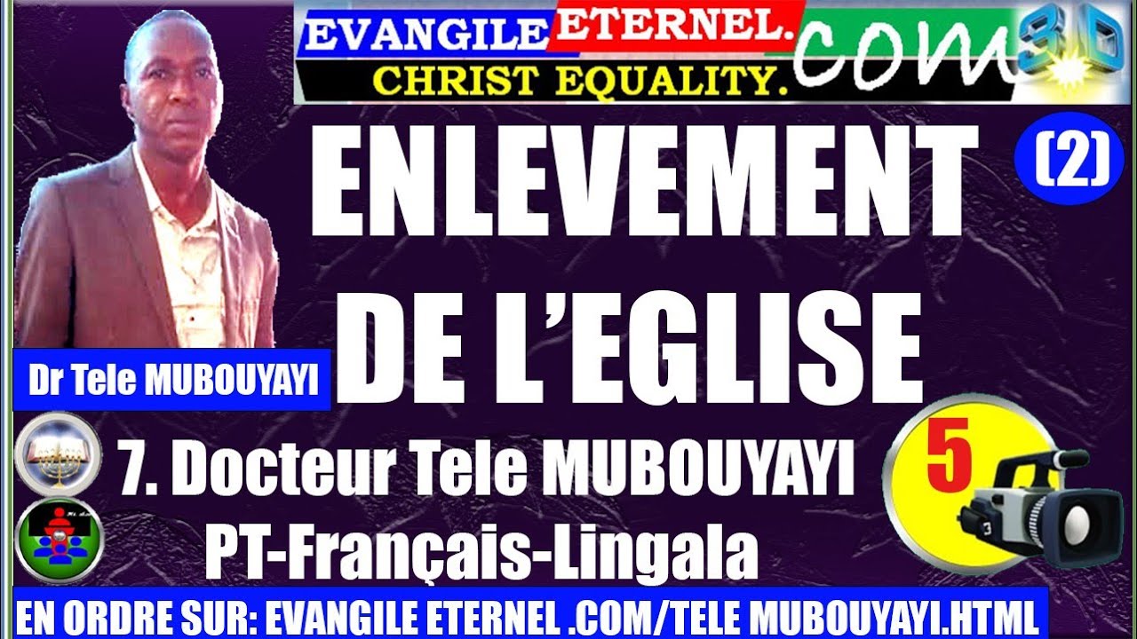 2  Evangile Eternel  Com TM PT🎥 7 2 38 ENLEVEMENT 1  TELE MOBOUYAYI 🎥 Fr Li