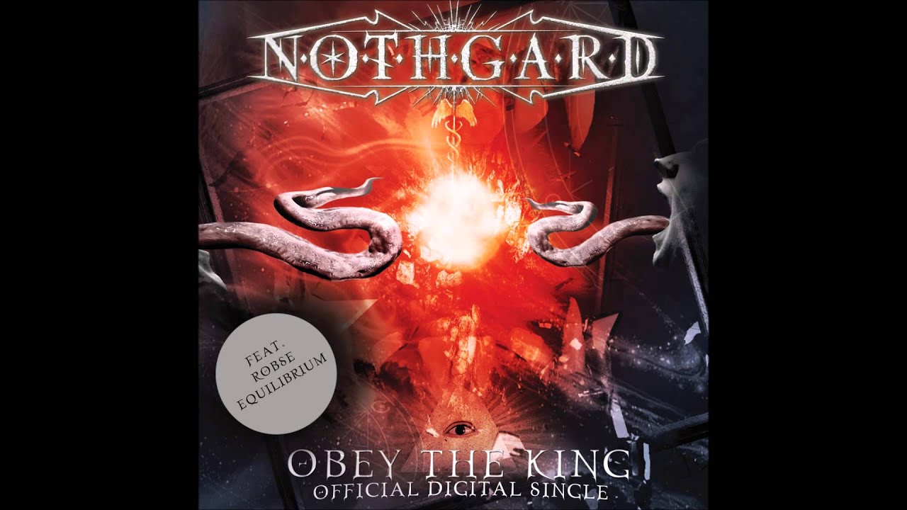 NOTHGARD - OBEY THE KING feat. Robse (Equilibrium)