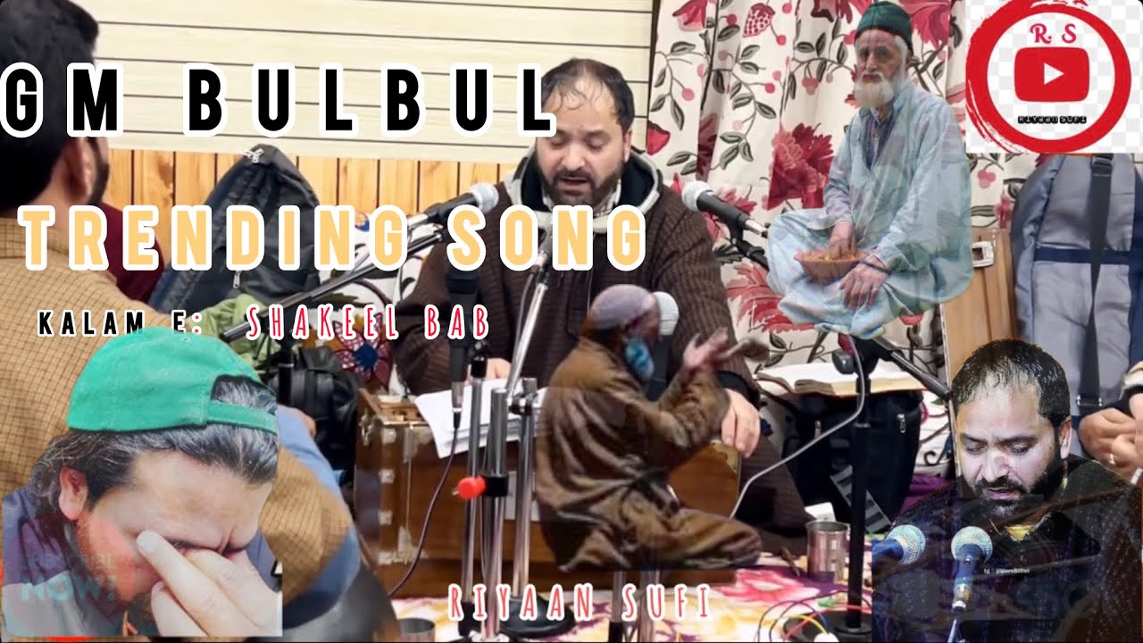 ❤️Gm bulbul Trending sufi song ||Trawith Yinum Aned Madanasey|| Kalam E:SHAKEEL bab@Sufi239 