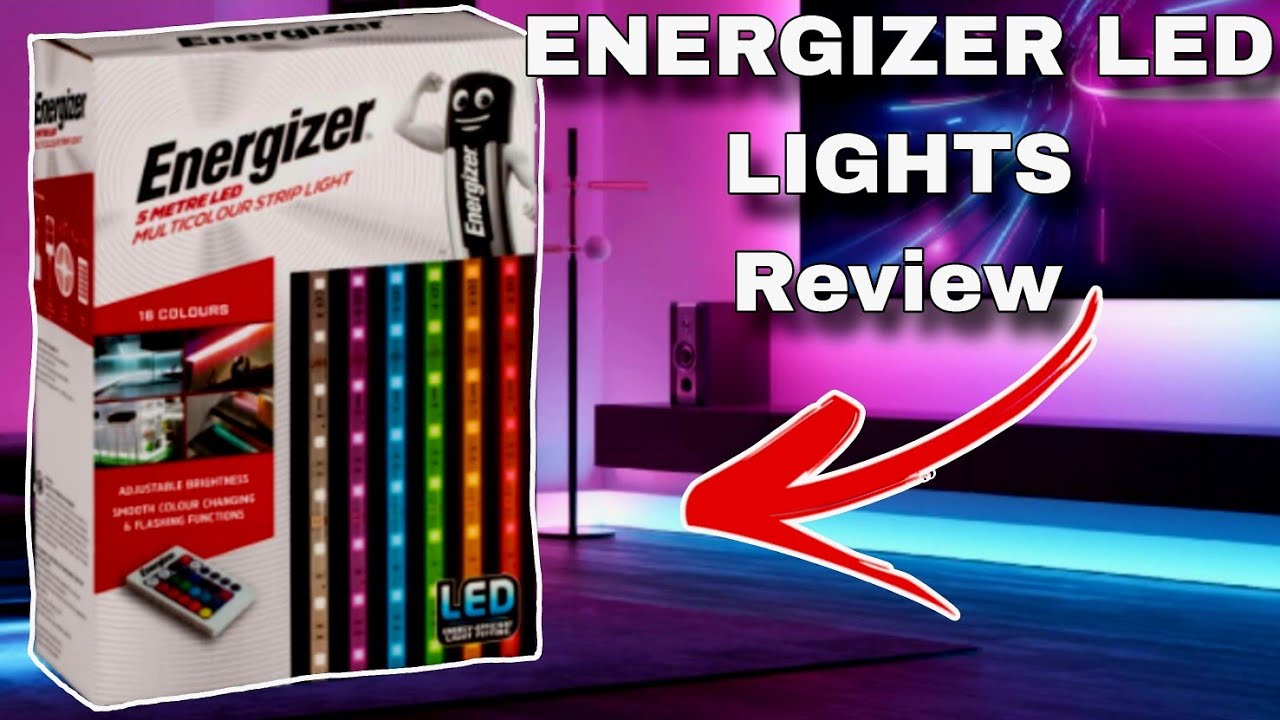 ENERGIZER LED STRIP LIGHTS (REVIEW)