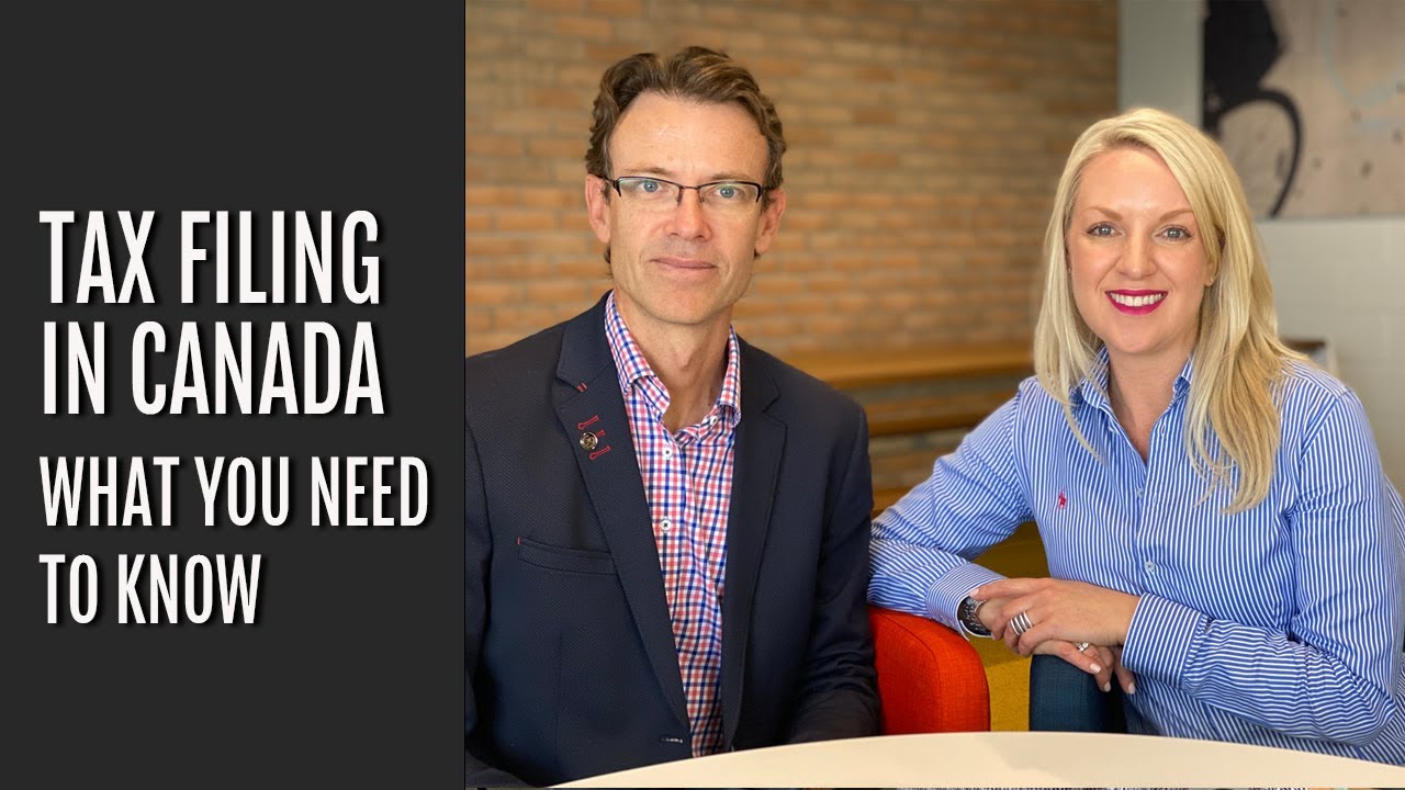 Tax Filing in Canada : What you need to know