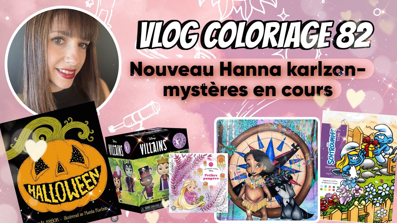 Vlog coloriage 82: du colo  !! Unboxing boite mystere 🤣- nouveau Hanna Karlzon 🎃