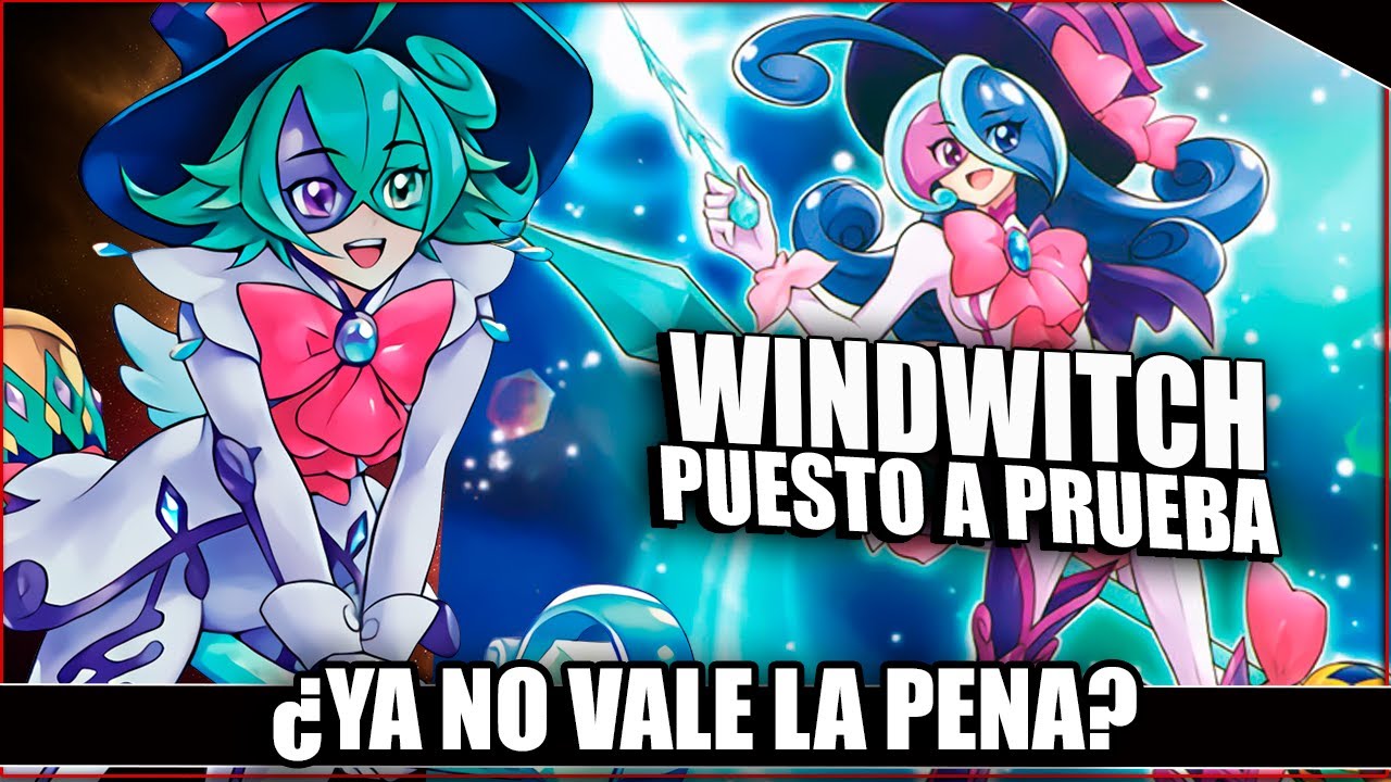YA NO VALE LA PENA? WINDWITCH DECK PUESTO A PRUEBA #Yugioh #DuelLinks