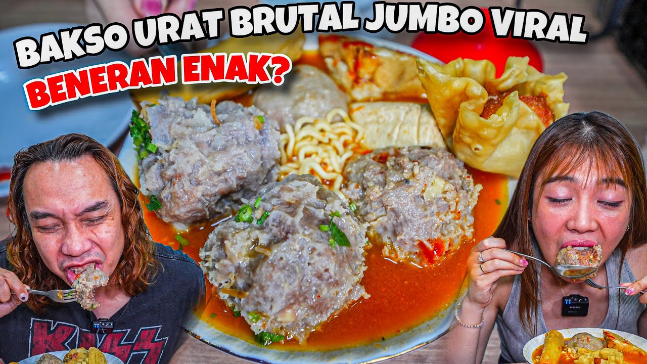 BAKSO URAT BRUTAL JUMBO VIRAL APA BENERAN ENAK!?