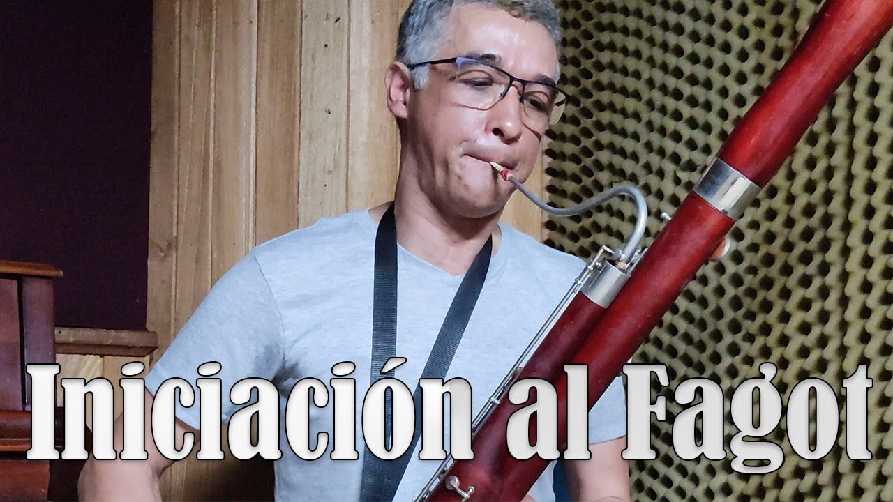 Como tocar Fagot - Clase de Fagot | Chucho Sierra