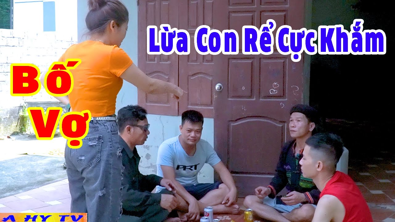 Bố Vợ Trừng Trị Anh Tộc Kiệt Bài Học Nhớ Đời - Phim Hài 2023 A Hy Mới Hay Cười Rớt Răng Hàm