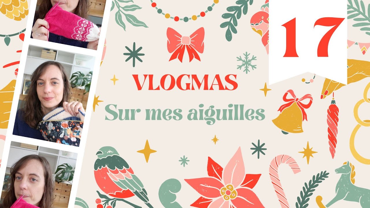 Mon avancée tricot sur le col de mon calendrier de l'avent ! Vlogmas 17