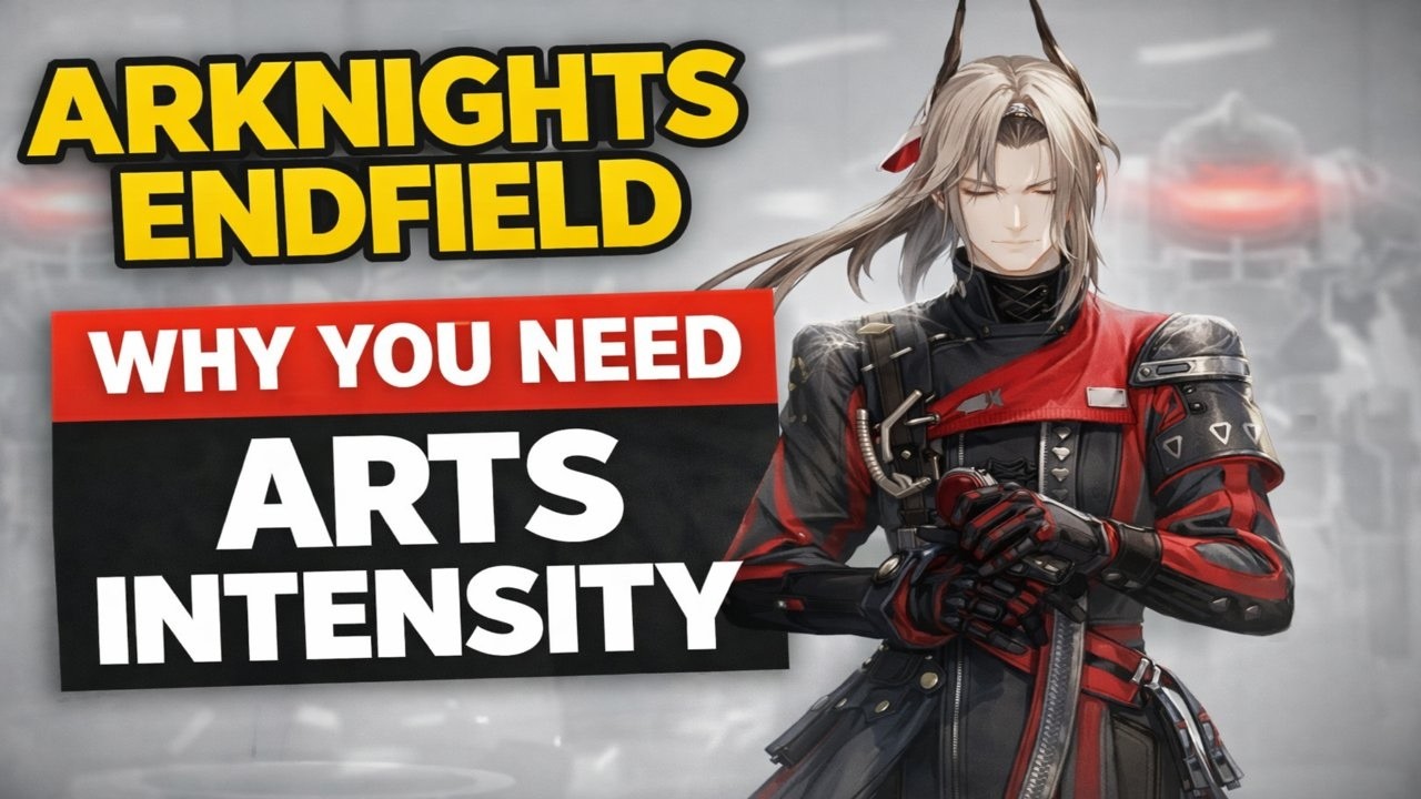 Arknights Endfield: Why you need Arts Intensity (Full Guide)