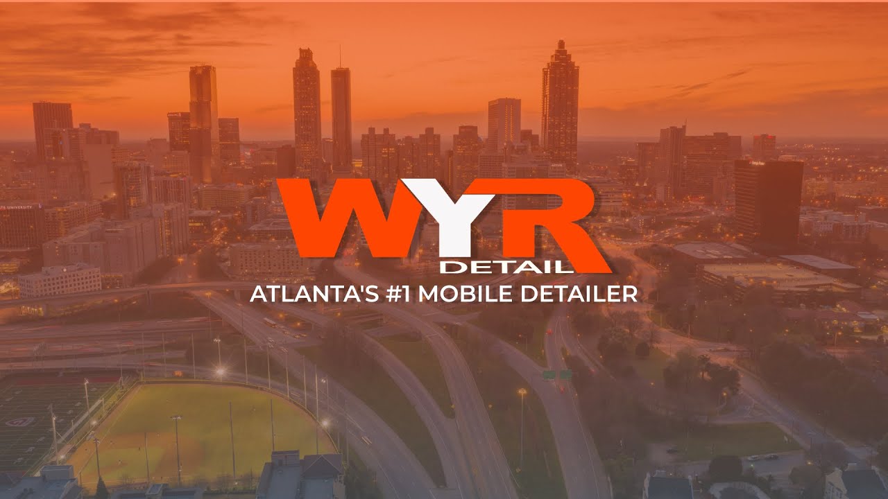 Atlanta's #1 Mobile Detailer: WYR Detail powered by fieldd
