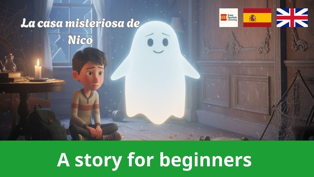 LEARN SPANISH with Simple Story for beginners (A1-A2) – La casa misteriosa de Nico