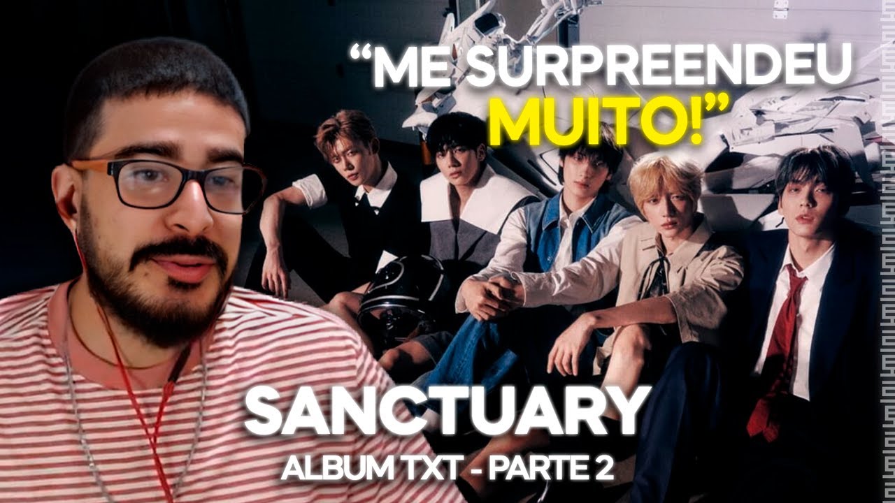 TOHR REAGE AO ÁLBUM DO TXT 'SANCTUARY' (OVER THE MOON) *PARTE 2 | Cortes do Tohr