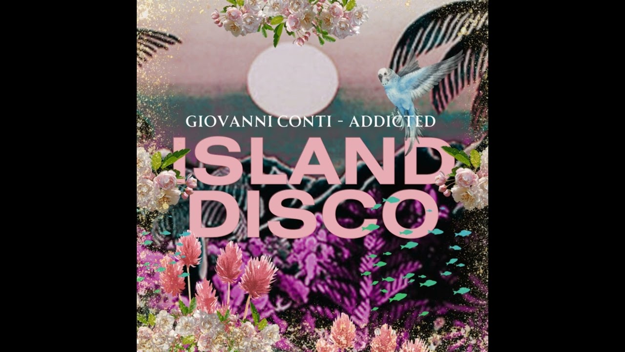 Giovanni Conti - Addicted (Original Mix)