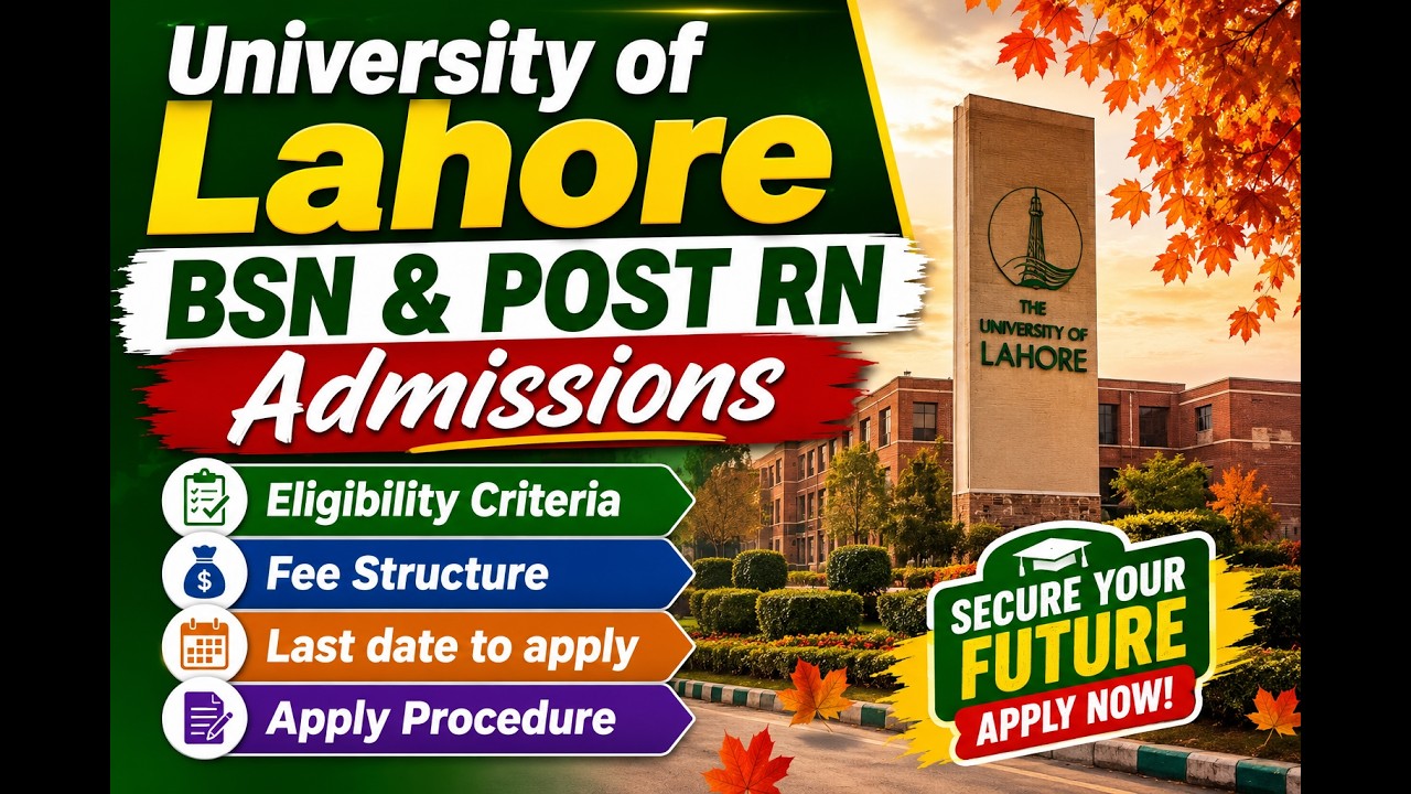 University of Lahore BSN Admissions : BS Nursing Admission 2026 : BSN Admission:BSN : UOL Admissions